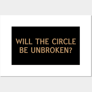 Will the Circle Be Unbroken? Posters and Art